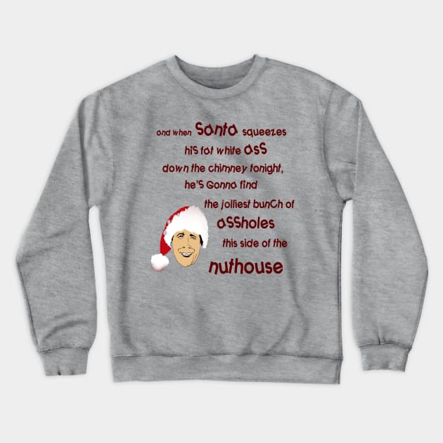 Clark Griswold Rant Crewneck Sweatshirt by PoetandChef